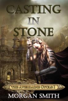 Casting In Stone Book One of the Averraine Cycle Read online