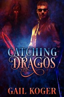 Catching Dragos Read online