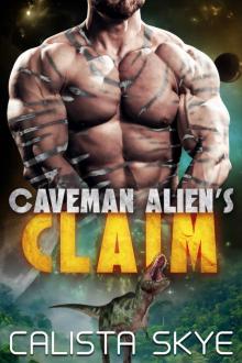 Caveman Alien’s Claim Read online