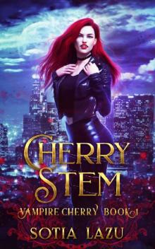 Cherry Stem (Vampire Cherry Book 1) Read online
