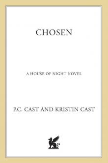 Chosen (House of Night, Book 3): A House of Night Novel