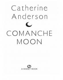 Comanche Moon Read online
