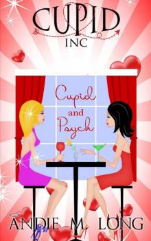Cupid and Psych (Cupid Inc Book 2) Read online
