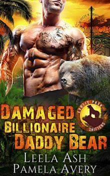 Damaged Billionaire Daddy Bear: A Paranormal Romance (Exotic Pack Shifters Book 1) Read online