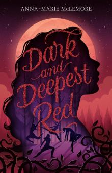 Dark and Deepest Red Read online