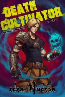 Death Cultivator Read online