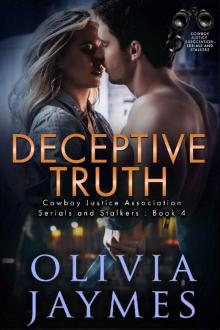Deceptive Truth: Cowboy Justice Association (Serials and Stalkers Book 4) Read online
