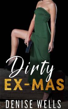 Dirty Ex-Mas Read online