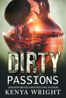 Dirty Passions Read online