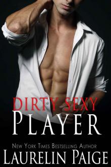 Dirty Sexy Player Read online