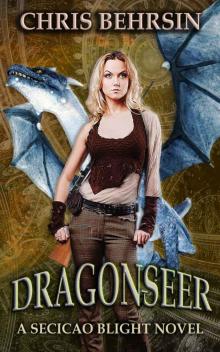 Dragonseer (Secicao Blight Book 1) Read online