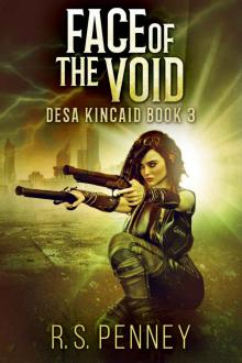 Face Of The Void (Desa Kincaid Book 3) Read online