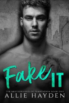 Fake It: A Fake Fiancé Romance Read online
