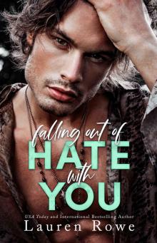 Falling out of Hate with You: Hate - Love Duet Book One Read online