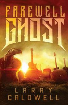 FAREWELL GHOST Read online