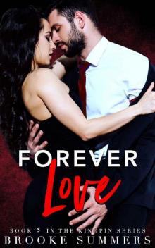 Forever Love (Kingpin Book 3)