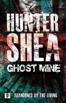Ghost Mine Read online