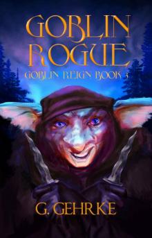 Goblin Rogue Read online