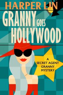 Granny Goes Hollywood Read online