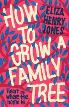 How to Grow a Family Tree Read online