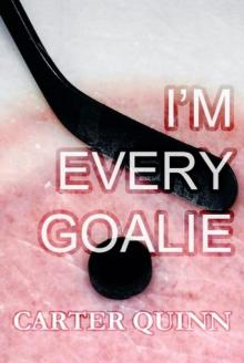 I'm Every Goalie