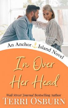 In Over Her Head: An Anchor Island Novel Read online
