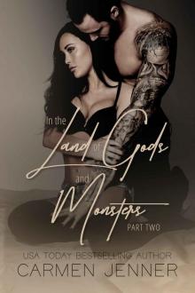 In the Land of Gods and Monsters, Part Two (Gods & Monsters Book 2) Read online