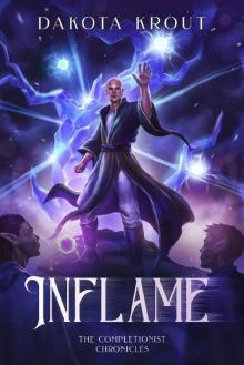 Inflame (The Completionist Chronicles Book 6) Read online