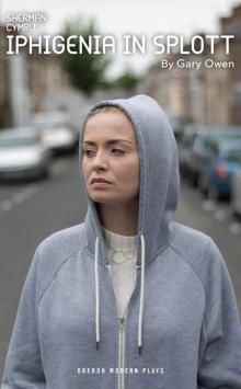 Iphigenia in Splott Read online