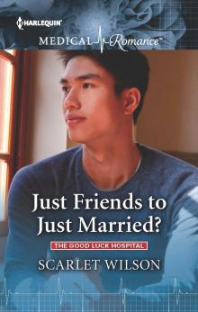 Just Friends to Just Married? Read online