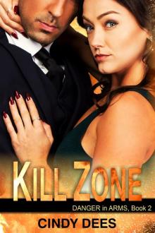 Kill Zone (Danger in Arms, Book 2) Read online