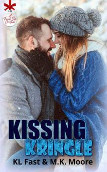 Kissing Kringle (A Forever Safe Christmas Book 10) Read online