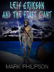 Leif Erikson and the Frost Giant Read online