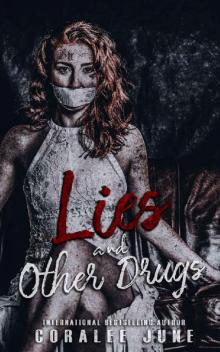 Lies and Other Drugs (Lies Trilogy Book 1)