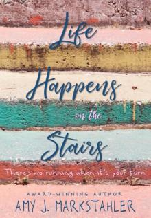 Life Happens on the Stairs Read online