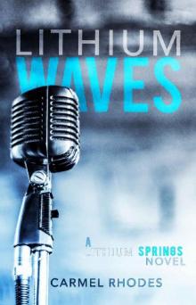 Lithium Waves: A Lithium Springs Novel Read online