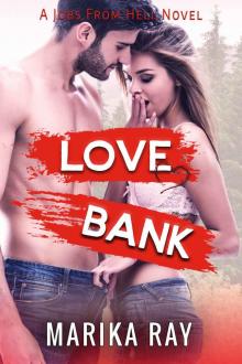 Love Bank: Jobs From Hell #1 Read online