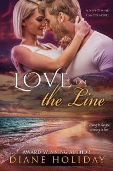 Love on the Line (Love Beyond Danger Book 3) Read online