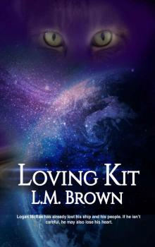 Loving Kit (Felines of Furyne Book 1) Read online