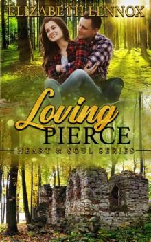 Loving Pierce (Heart & Soul Series Book 4) Read online