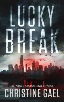 Lucky Break (Lucky Strickland) Read online