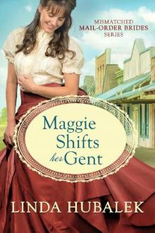 Maggie Shifts Her Gent