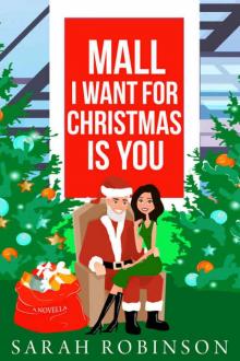 Mall I Want for Christmas is You: A Mall Santa Holiday Standalone Romance Read online