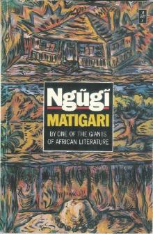Matigari Read online