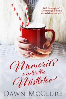 Memories Under the Mistletoe Read online