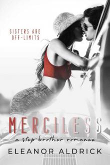 Merciless: A Stepbrother Romance Read online