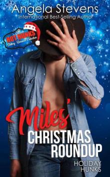 Miles' Christmas Roundup (Holiday Hunks Book 2) Read online
