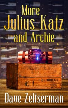 More Julius Katz and Archie Read online