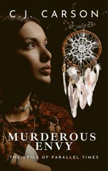Murderous Envy (The Veils of Parallel Times Book 1) Read online
