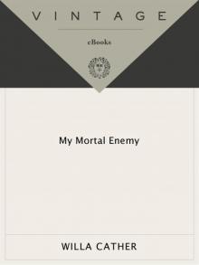 My Mortal Enemy Read online